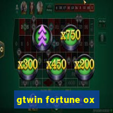 gtwin fortune ox